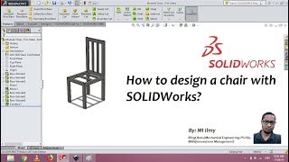 How to design a Chair using SolidWorks