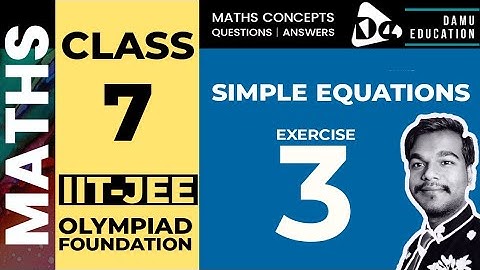 Simple Equations | Exercise 3 | 7th Class Maths Answers #SimpleEquations #DamuSir #DamuMathsTricks