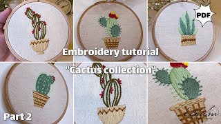 Embroidery step by step for beginners PDF Pattern: &#39;&#39;Cactus collection&#39;&#39; Part 2, 2023