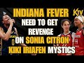 STEPHANIE WHITE Indiana Fever NEED TO GET REVENGE vs Sonia Citron Washington Mystics today