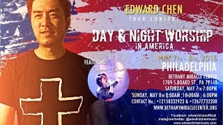 Edward Chen   Day \u0026 Night Worship