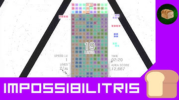 [Tetris Effect] FIRST IMPOSSIBILITRIS