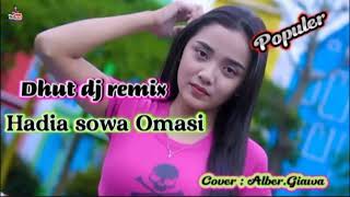 Download Lagu Hadia Sowa Omasi || Dhut Dj Remix 2025 ||@DRMMUSICNIAS  MP3