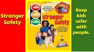 The Safe Side - Stranger Safety