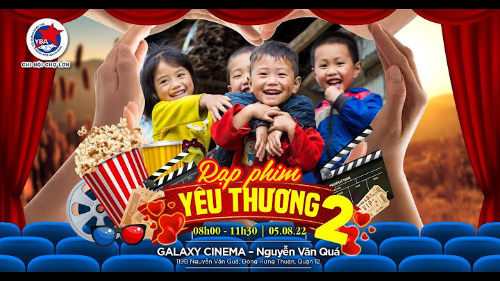 Galaxy nguyễn văn quá lịch chiếu giá vé