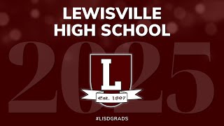 Lewisville High School Graduation 2025