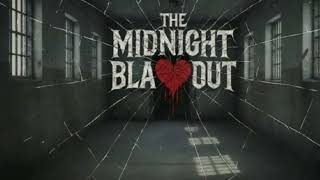 The Midnight Blackout -Too Much Light (Lyrics)