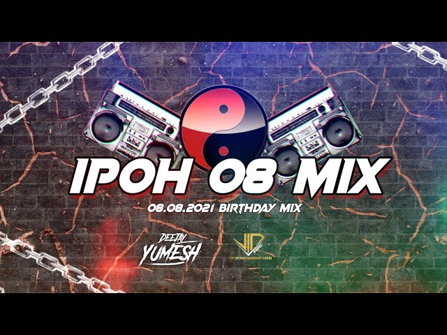 Dj Yumesh - 08 Ipoh Mix - Vip Entertaiment Crew #08BirthdayTreat class=