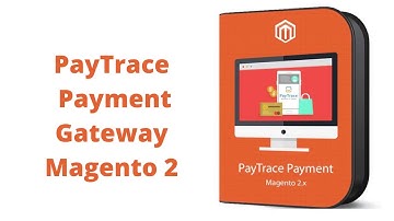 PayTrace Payment Gateway Magento 2 Extension