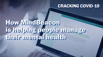 Cracking COVID-19: How MindBeacon helps people manage their mental health | MaRS Discovery District