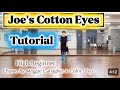 'Joe's Cotton Eyes' Linedance. Tutorial. High Beginner. 조스 코튼 아이즈 자세한 스텝설명