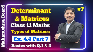 Determinant & Matrices Ex.4.4 Part 7 | Class 11 Maths | Maharashtra Board | Dinesh Sir