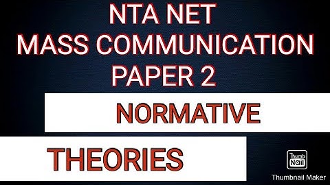 Normative Theories- Four Theories of Press| NTA NET MASS COMMUNICATION|PAPER 2