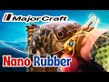 Major Craft Nano Rubber Light Shore Fishing Is So Fun Major Craft Nano Rubber Light Shore Fishing Is So Fun