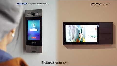 LifeSmart－Nature 7 works with Akuvox Video Intercom