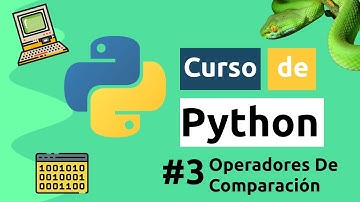 CURSO de PYTHON | Operadores de Comparación