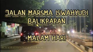 SUASANA JALAN MARSMA ISWAHYUDI BALIKPAPAN MALAM HARI