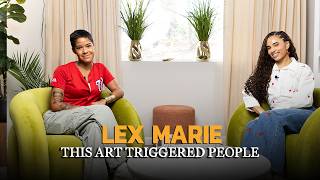 How One Piece of Art Triggered Thousands with Lex Marie | Sommer Time Podcast