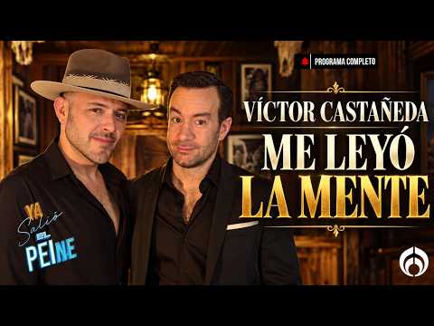 VÍCTOR CASTAÑEDA ME LEYÓ LA MENTE | YA SALIÓ EL PEINE | 14 oct 26