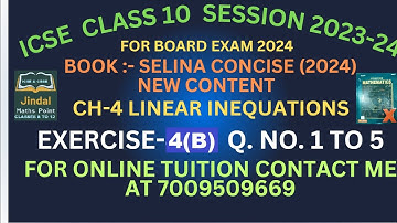 ICSE Ch-4 Linear Inequations Ex-4(B) Q. No.1-5 From Selina Concise For ICSE Class 10 Math