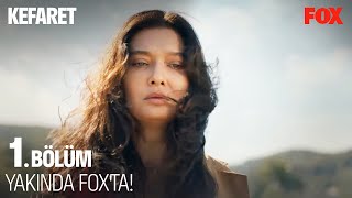 Kefaret İlk Bölümüyle Yakında FOX'ta!