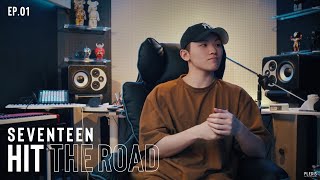 EP. 01​ 네가 편히 걸을 수 있도록 | SEVENTEEN : HIT THE ROAD