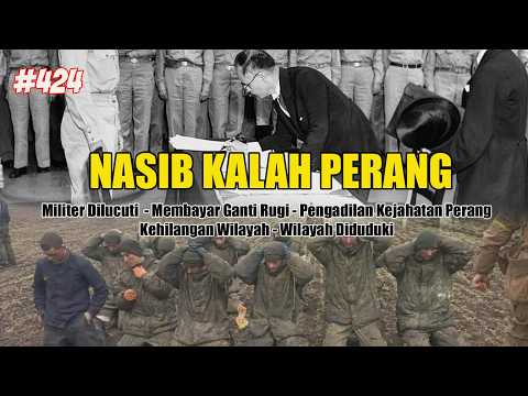 Bagaimana Nasib Negara Yang Kalah Perang?