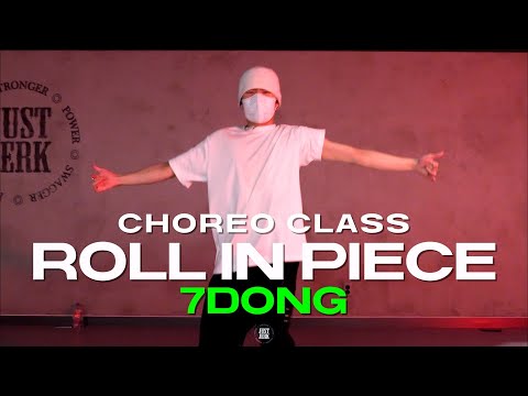 7DONG CLASS | T Pain - Roll In Peace | @justjerkacademy ewha
