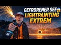 GEFRORENER SEE  LIGHTPAINTING EXTREM