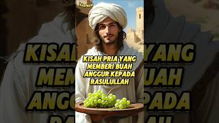 Download Lagu Kisah Rasulullah dan buah anggur yang Asam  #kisah  #kisahrosul  #storywa MP3 Download Lagu Kisah Rasulullah dan buah anggur yang Asam  #kisah  #kisahrosul  #storywa MP3