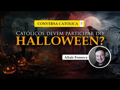 Católicos devem participar do Halloween?