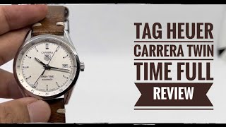 Tag Heuer Carrera Twin Time full review #tagheuerwatch