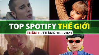 Top Bài Hát Nhiều Lượt Nghe Nhất Spotify Tuần Qua | Tuần 1 - Tháng 10 (2021)