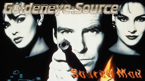 Source Forgotten Mods : GoldenEye: Source
