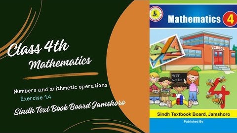 Less Then Great Then Equals To - Exercise 1.4 - Class 4 - Mathematics Sindh Text Book Board Jamshoro