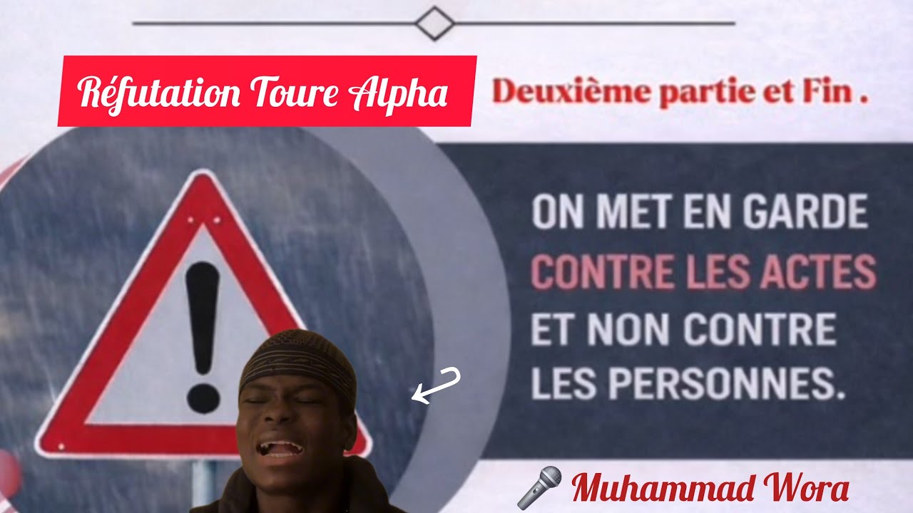 Réfutation Toure Alpha (seconde partie et fin) | Muhammad Wora 