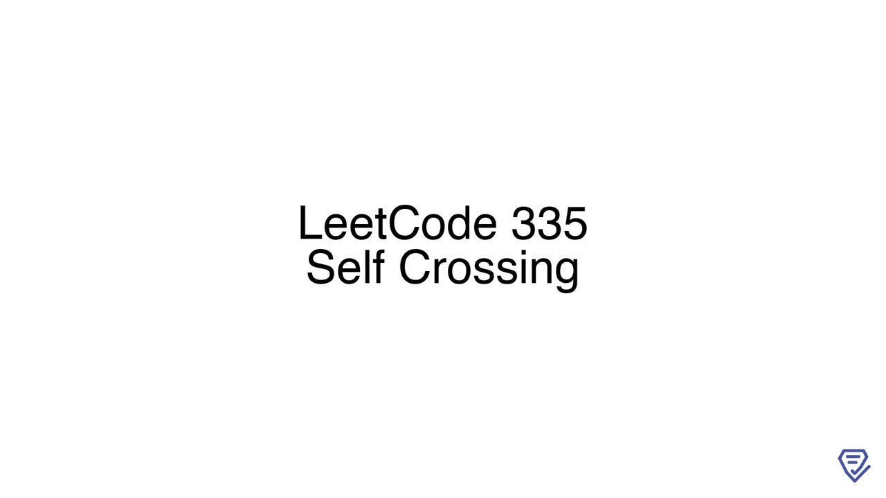 LeetCode 335: Self Crossing - YouTube