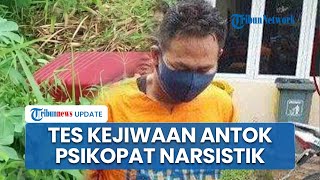 Hasil Tes Psikologi Pemutilasi Uswatun Khasanah Ternyata Psikopat Narsistik, RTH Tak Punya Rasa Iba screenshot 4