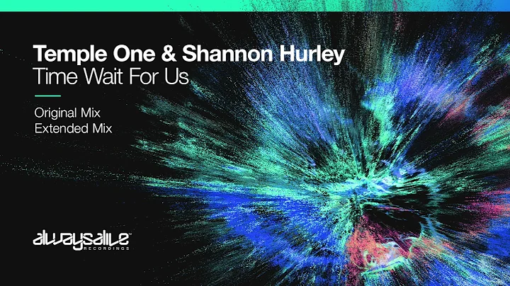 Temple One & Shannon Hurley - Time Wait For Us