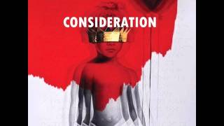 Download Lagu Rihanna - Consideration Feat. SZA (Audio) ANTI ALBUM MP3