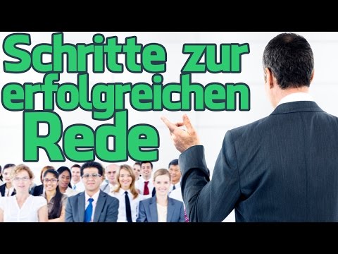 12 Schritte zur erfolgreichen Rede - Die Macht der Rhetorik