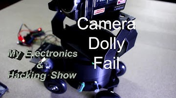 Camera Dolly Update (Fail) - (MEHS) Episode 52