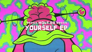 Holt 88 - Yourself (Original Mix) Resimi