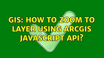GIS: How to zoom to layer using ArcGIS Javascript API? (2 Solutions!!)