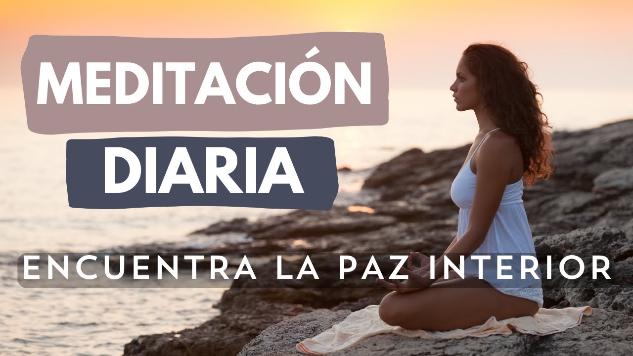 Meditación Guiada Para La Paz Mental | Reducción de Estrés | Relajación ...