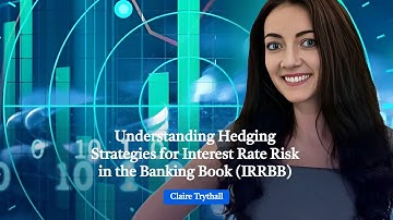 Understanding Hedging Strategies for Interest Rate Risk in the Banking Book (IRRBB)