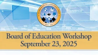 Board of Education Workshop --- September 23, 2025