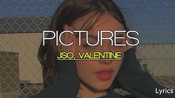 Thumbnail of Pictures - JSO, Valentine (lyrics)