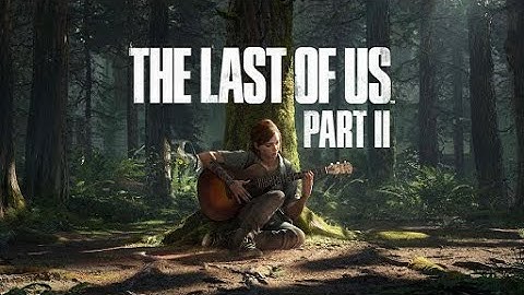 The Last of Us Part 2 Playthrough - Part 21