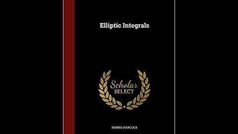 Elliptical Integral 1st kind & 2nd kind  part 1 ( Dr jameel NEDUET Professor)